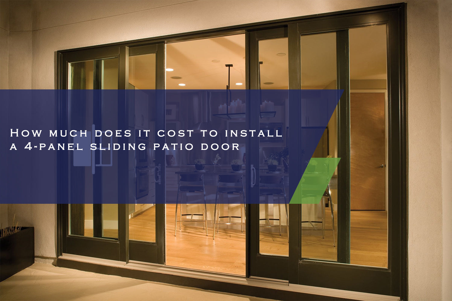 How Much Does It Cost to Install a 4-Panel Sliding Patio Door
