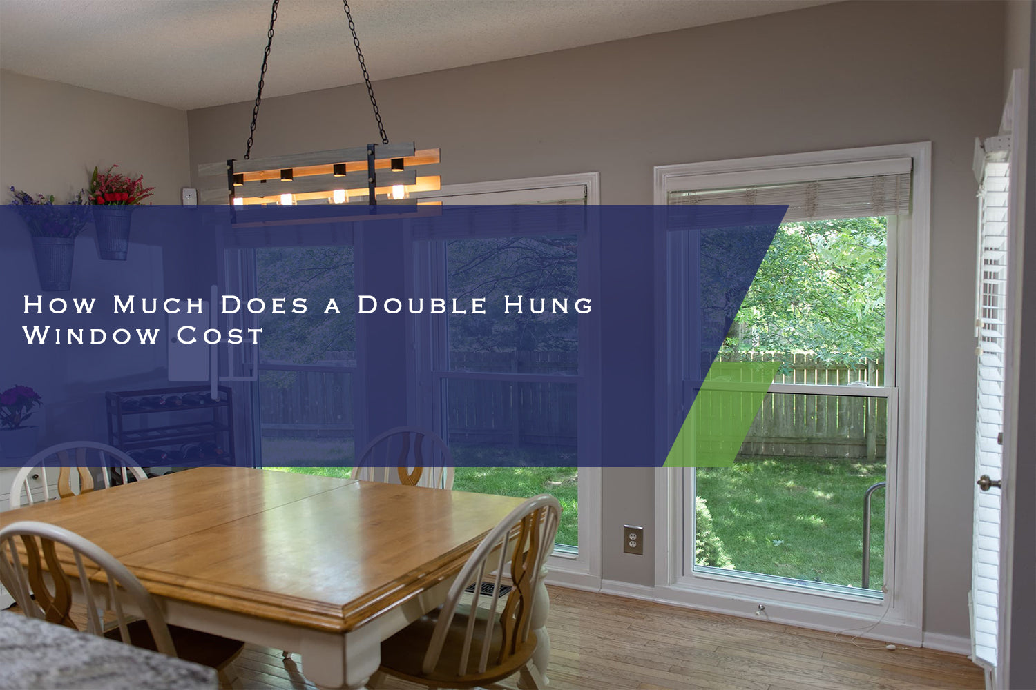 How Much Does a Double Hung Window Cost