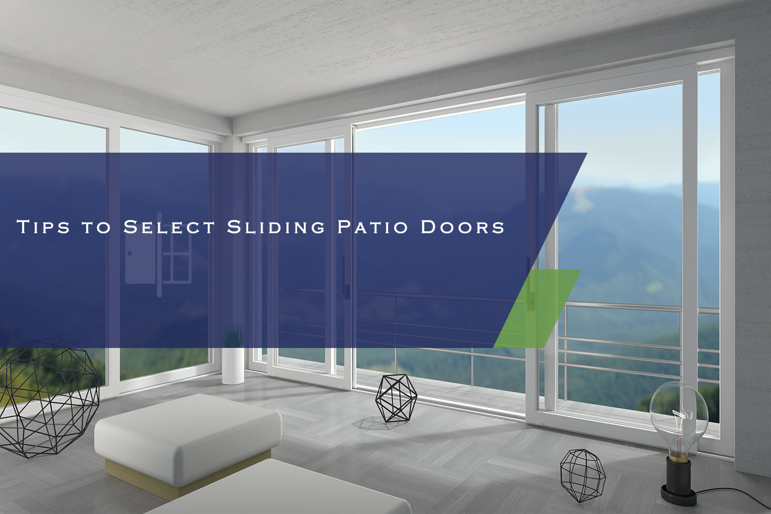 Tips to Select Sliding Patio Doors