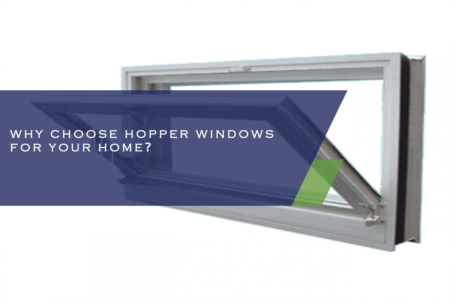 Why Choose Hopper Windows for Your Home？
